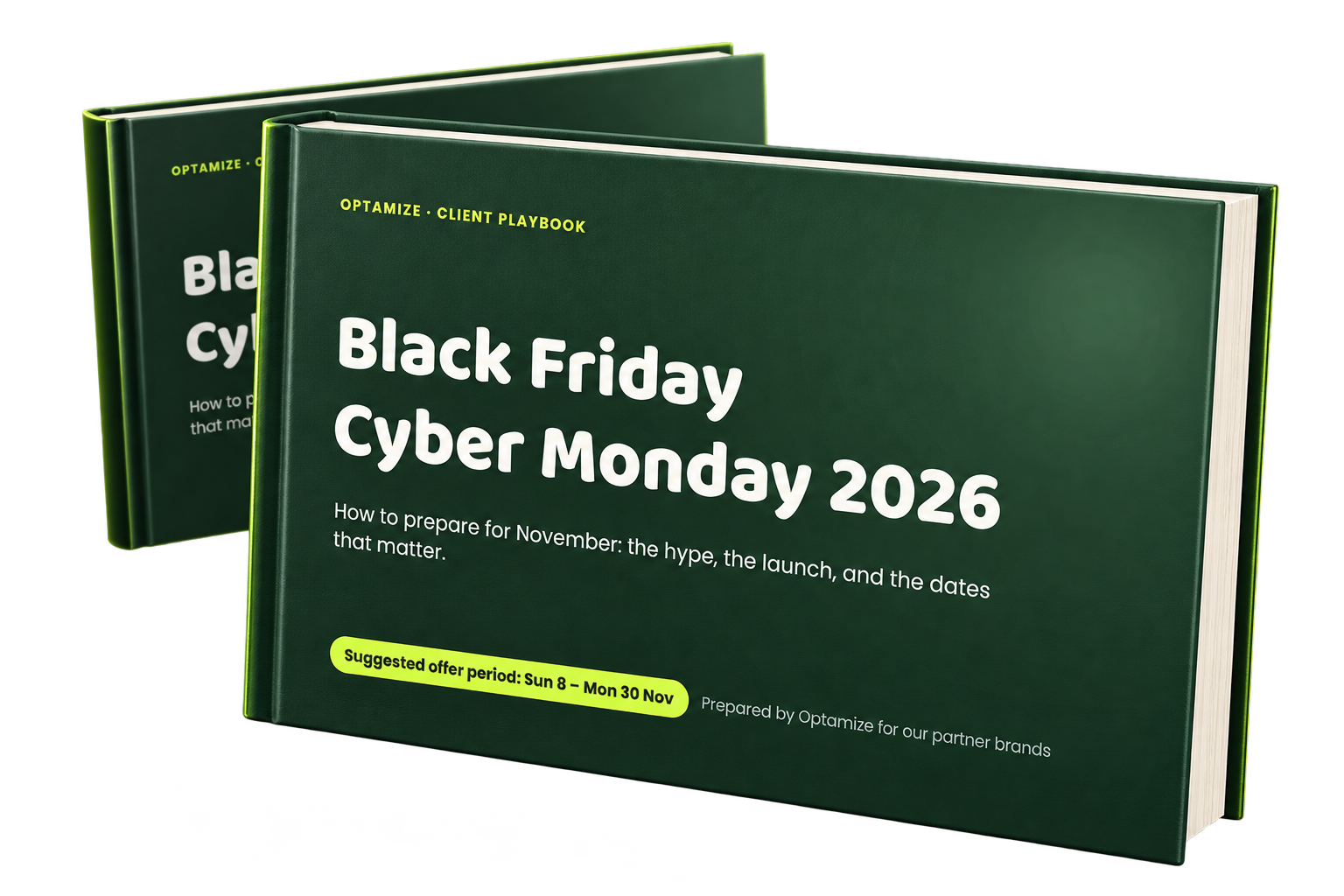 Three-dimensional Optamize Black Friday Cyber Monday 2026 playbook